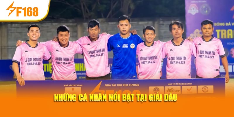 Những cá nhân nổi bật tại giải đấu